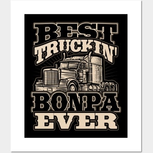 Best Truckin Bonpa Ever Trucker Truck Driver Posters and Art